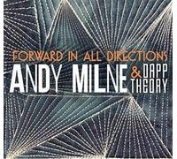 Milne, Andy & Dapp Theory - Forward In All Directions
