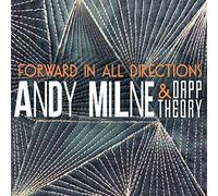 Milne, Andy & Dapp Theory - Forward In All Directions
