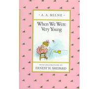 [(Milne & Shepard : When We Were Very Young (Hbk) )] [Author: A A Milne] [Nov-1991]