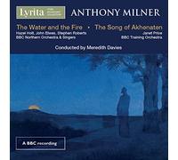 Anthony Milner Anthony Milner: The Water and the Fire/The Song of Akhenaten (CD)