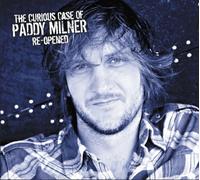 Milner, Paddy - The Curious Case Of Paddy Milner