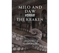 Milo and Daw Versus the Kraken: 5