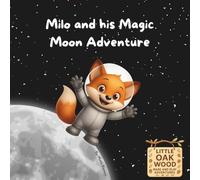 Milo and his Magic Moon Adventure: 1