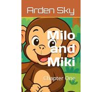 Milo and Miki: Chapter One