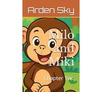 Milo and Miki: Chapter Two