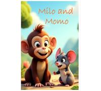 Milo and Momo: The animal story