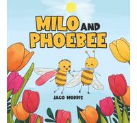 Milo and Phoebee
