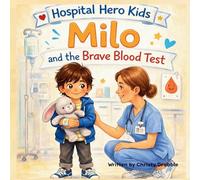 Milo and the Brave Blood Test