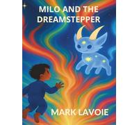 Milo and the Dreamstepper