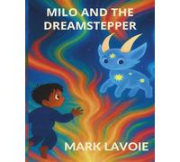 Milo and the Dreamstepper