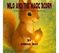 Milo and the Magic Acorns: A gentle bedtime story about sharing