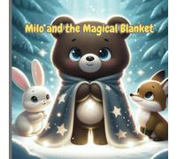 Milo and the Magical Blanket