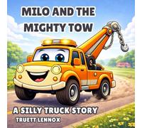 MILO AND THE MIGHTY TOW