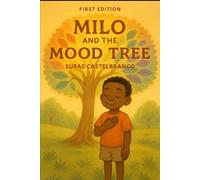“Milo and the Mood Tree”