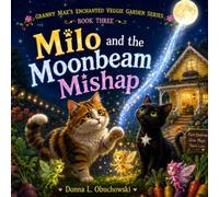 Milo and the Moonbeam Mishap