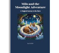 Milo and the Moonlight Adventure