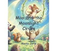 Milo and the Moonlight Circus
