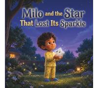 Milo and the Star That Lost Its Sparkle