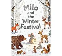 Milo and the Winter Festival: A Christmas Book for Kids About Friendship Magic