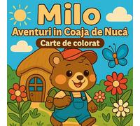 Milo, aventuri în coaja de nuc¿ - Carte de colorat