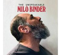 Milo Binder - The Unspeakable Milo Biner