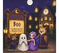 Milo - Boo the Ghost and the Shadow of Fear