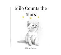 Milo Counts the Stars: A Calm Bedtime Counting Story for Toddlers