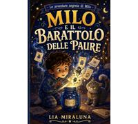Milo e il barattolo delle paure