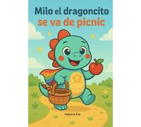 Milo el dragoncito se va de picnic