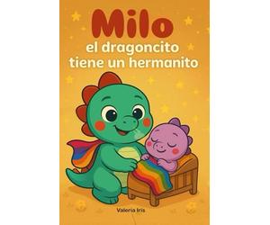 Milo el dragoncito tiene un hermanito