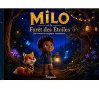 Milo et la Forêt des Étoiles
