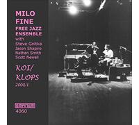 Milo Fine Free Jazz Ensemble - Koi/Klops (2000-1)
