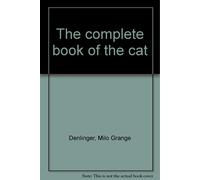 Milo G. Denlinger The Complete Book of the Cat (Tascabile)