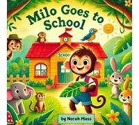 Milo Goes To school
