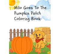 Milo Goes To The Pumpkin Patch