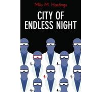 Milo Hastings City of Endless Night (Tascabile)