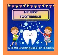 Milo Hollister My First Toothbrush (Tascabile)