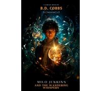 Milo Jenkins: The Wandering Whispers