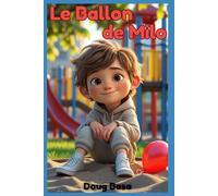 MILO: Le ballon de Milo
