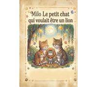 Milo, le petit chat qui voulait être un lion