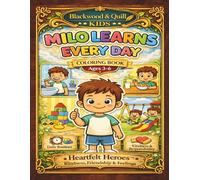 Milo Learns Every Day: A Coloring Book for Children from 3 to 6 | Daily Routines & Safety