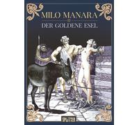 Milo Manara Der goldene Esel: (Graphic Novel) (Copertina rigida)