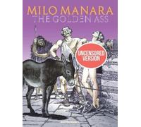 Milo Manara Milo Manara's The Golden Ass (Copertina rigida)