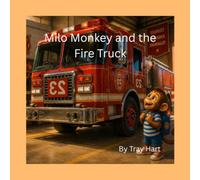 Milo Monkey and the Fire Truck