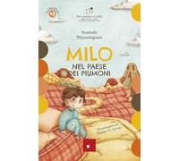 Milo nel paese dei piumoni. Con audiolibro