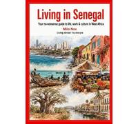 Milo Nox Living in Senegal (Tascabile) Living Abroad by Obscyra