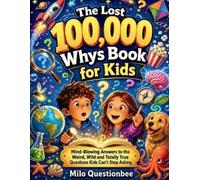 Milo Questionbee The Lost 100,000 Whys Book for Kids (Tascabile)
