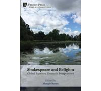 Milo-Rhys K. Teplin di Padilla Cami Shakespeare and Religion: Global (Tascabile)