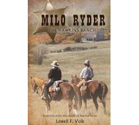 Milo Ryder: The Hawkins Ranch: 5