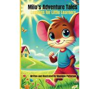 Milo’s Adventure Tales: Lessons for Little Learners
